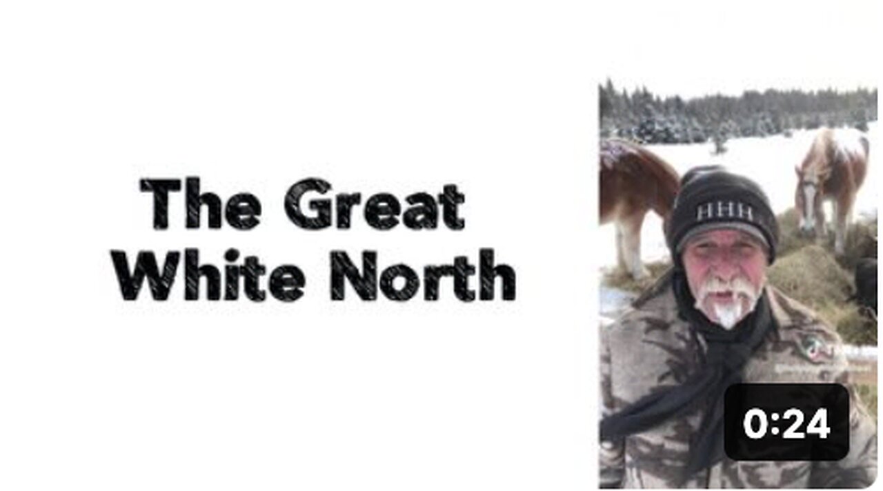 The Great White North