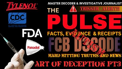 THE PULSE [28 SEP 25] ART OF DECEPTION PT3 - FCB D3CODE