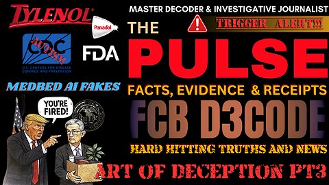 THE PULSE [28 SEP 25] ART OF DECEPTION PT3 - FCB D3CODE