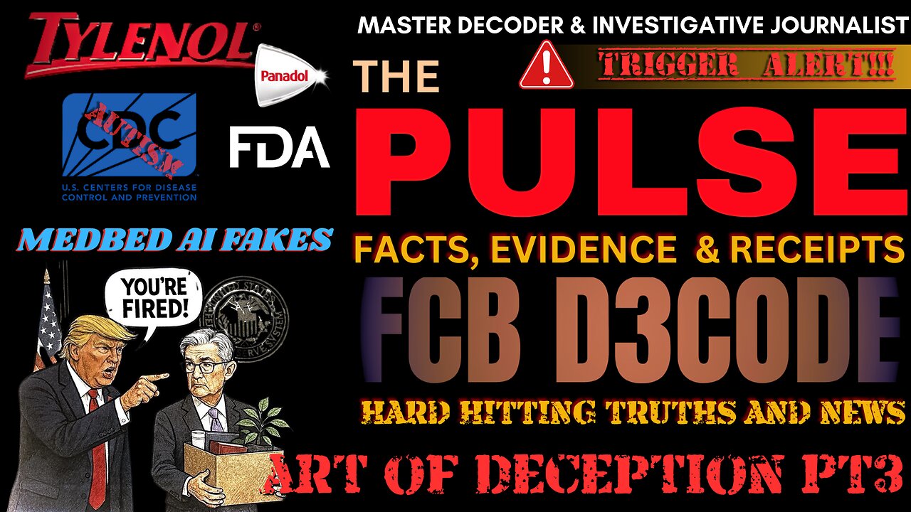 THE PULSE [28 SEP 25] ART OF DECEPTION PT3 - FCB D3CODE