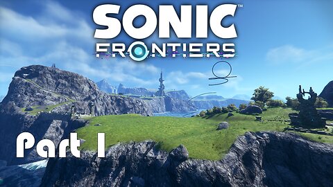 Lets Play Sonic Frontiers Part 1 (The Long Awaitted Adventure Begins!) Streamed on Twitch 2023/9/1