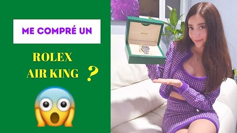 UNBOXING - Rolex Air King y las 5 razones por las que todo hombre debería usar reloj. 💁🏻‍♂️🧭