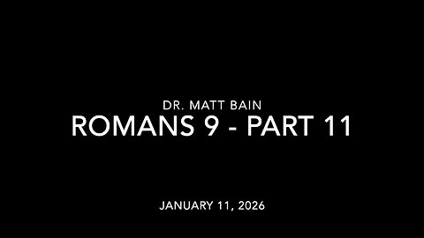 Romans 9, Part 11