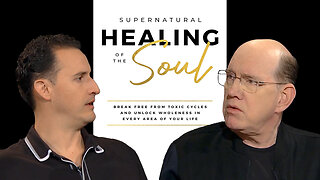 Supernatural Healing of the Soul