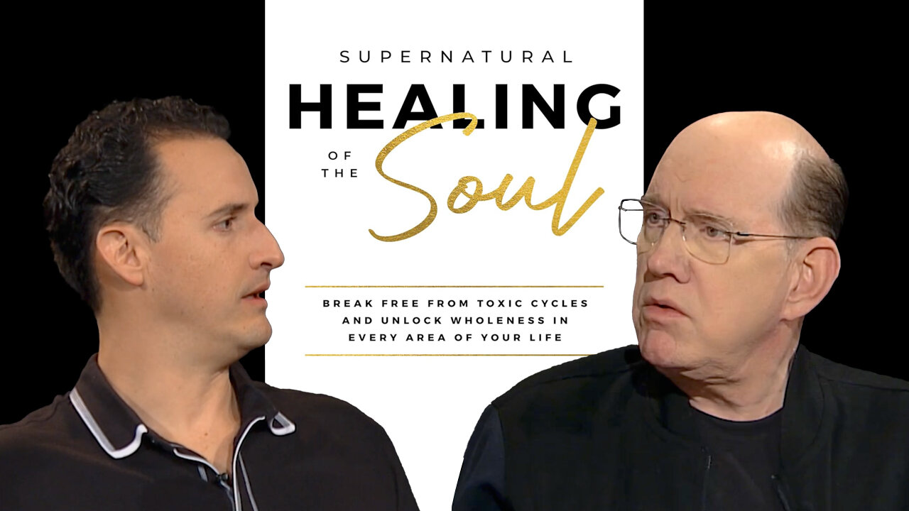 Supernatural Healing of the Soul