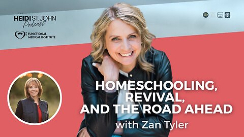 Homeschooling, Revival, and the Road Ahead with Zan Tyler