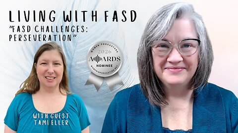 Understanding Perseveration in FASD with Tami Eller