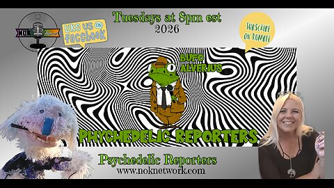 Psychedelic Reporters Ep. 193 Feb 10 th 2026