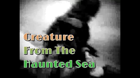 Antony Carbone | Creature From The Haunted Sea (1961) | Horror Comedy Film