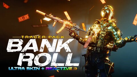 Tracer Pack Bank Roll Ultra Skin Reactive