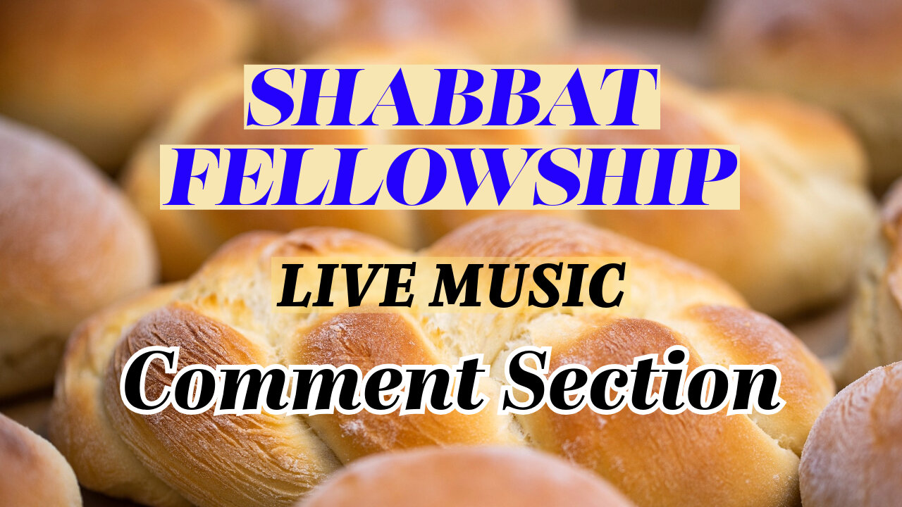 Shabbat Fellowship - January 4, 2025