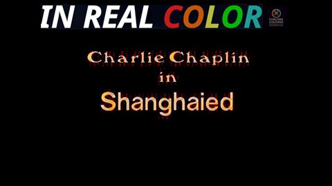 🎭 Shanghaied (1915) — Charlie Chaplin — In Real Color — 720p