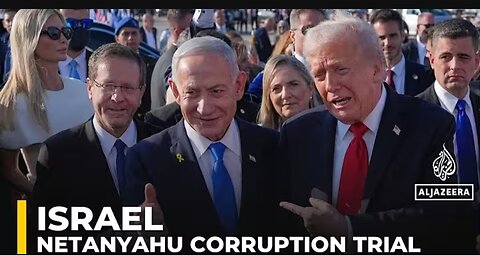 Trump asks Israeli president to pardon Netanyahu, says corruption trial ‘unjustified’