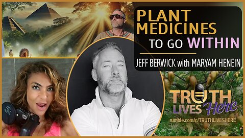 Plant Medicines to go Within with Jeff Berwick
