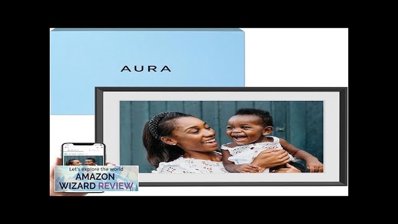 Aura Carver 10.1" WiFi Digital Picture Frame - Wirecutter's Best for Gifting, Review