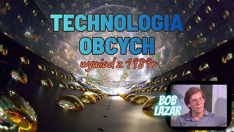 Bob Lazar – wywiad z 1989 roku – Technologia obcych