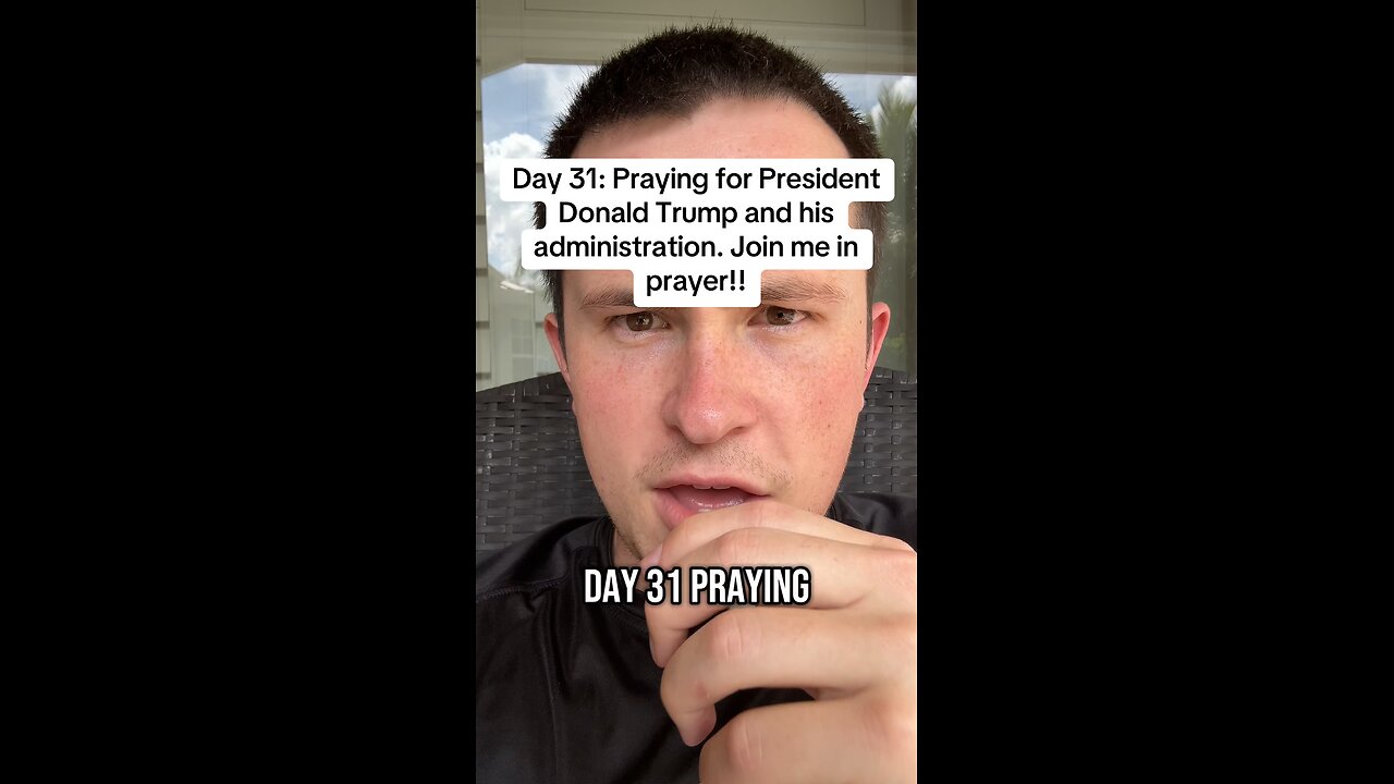 Day 31: Praying for President Donald Trump