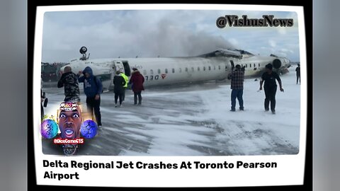 Delta Regional Jet Crashes At Toronto Pearson Airport & More News... #VishusTv 📺