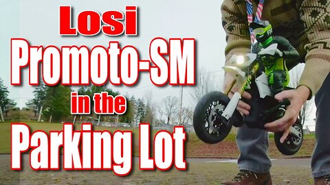 Losi Promoto-SM Parking Lot Fun