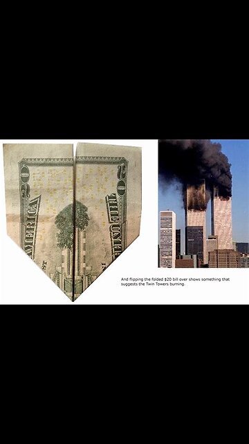 THE PREDICTIVE PROGRAMMING OF A FOLDED 💲20 BILL AND THE EVENTS OF SEPTEMBER 11, 2001