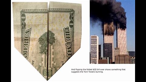THE PREDICTIVE PROGRAMMING OF A FOLDED 💲20 BILL AND THE EVENTS OF SEPTEMBER 11, 2001