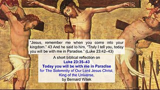 Luke 23:35–43 Today you will be with me in Paradise