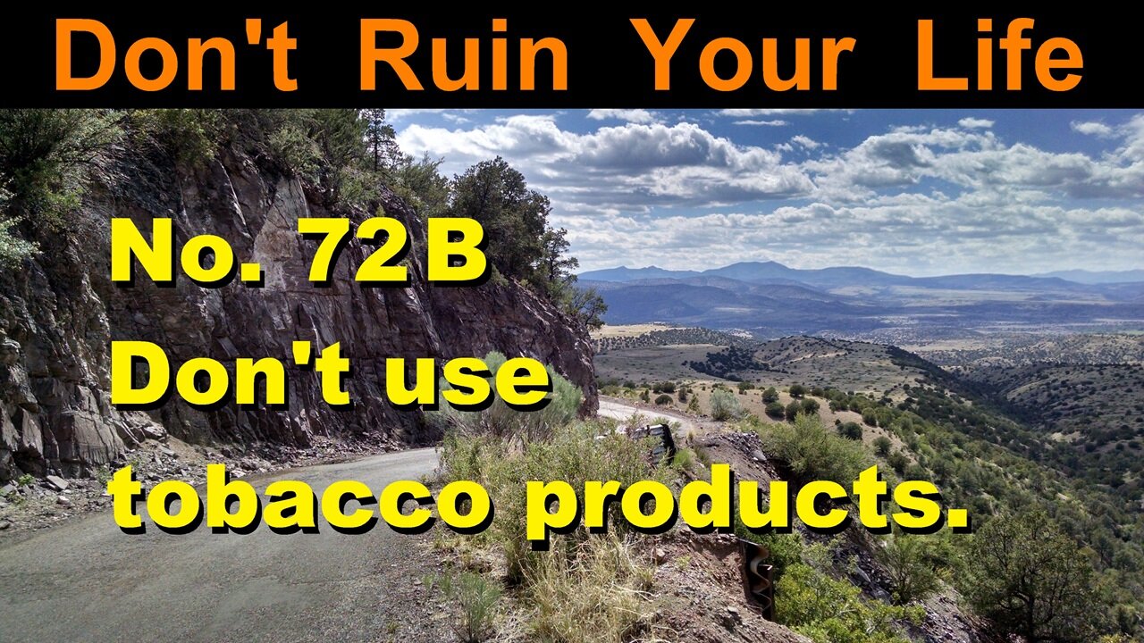 DRYL No. 72B -- Don't use tobacco products.
