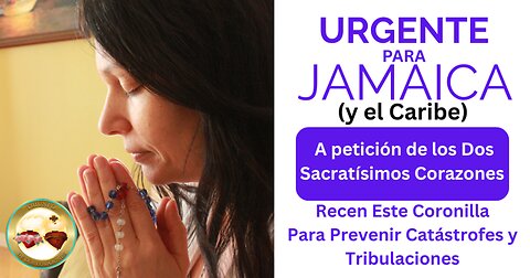 MENSAJE URGENTE PARA JAMAICA 28 de octubre de 2025 Sagrados Corazones recibido por Mélanie Dupuis