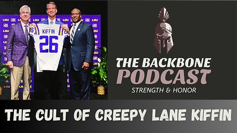 The Backbone Podcast 143 The Cult of Creepy Lane Kiffin