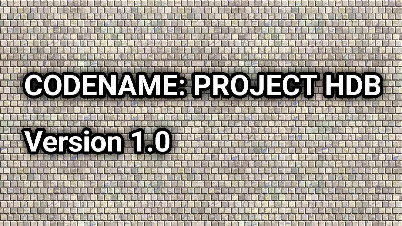 CODENAME: Project HDB Version 1.0