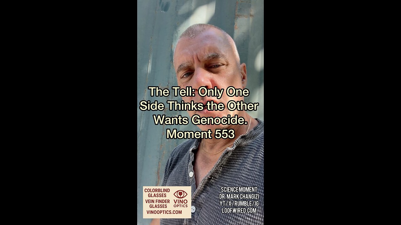 The Tell: Only one side thinks the other wants genocide. Moment 553