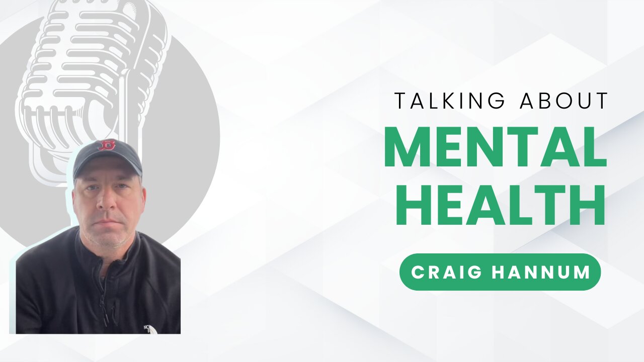 Stronger Minds with Craig Hannum | #51