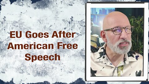 EU goes after American Free Speech