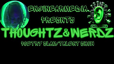 Thoughtz&Werdz Poetry Slam and Talent Show
