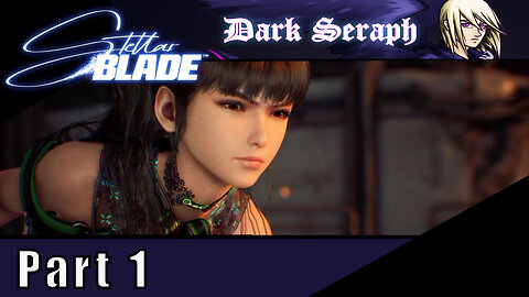 Let's Play, Stellar Blade, Part 1, For Humanity