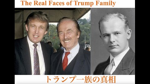 The Real Faces of Trump Family ／ トランプ一族の真相