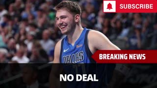 Mavs Weren't Going To Offer Luka Major Deal