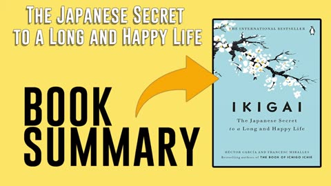 Ikigai by Hector Garcia Puigcerver and Francesc Miralles Free Summary Audiobook