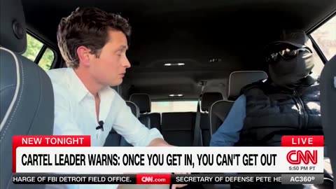 CNN interviews a drug cartel member who confirms Trump is making his life very difficult