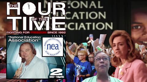 The HOUR of the TIME #0457 National Education Association #2