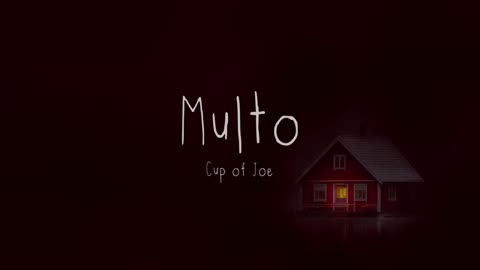 Breaking: Multo - Cup of Joe (Official Lyric Video)