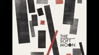 THE SOFT MOON - The Soft Moon
