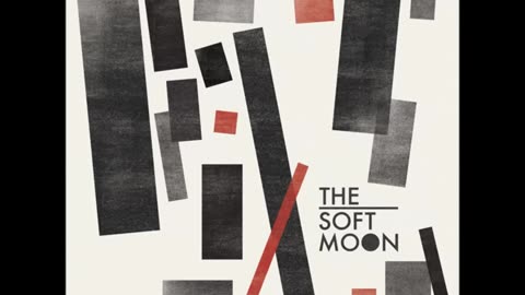 THE SOFT MOON - The Soft Moon