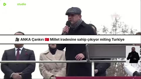Çankırı'da "Millet İradesine Sahip Çıkıyor" miting Turkiye