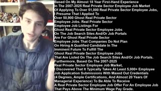 I Presume That I Applied To Over 50,900 Ghost Employee Jobs In The 2007-2025 Employee Job Market Based On My Almost 18 Year First-Hand Experience In The 2007-2025 Real Private Sector Employee Job Market Of Applying To Over 51,000 Real Private Sector Emplo