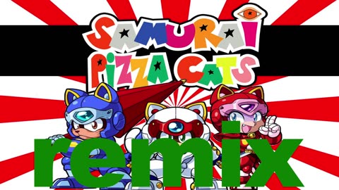 Samurai Pizza cats opening theme song remix