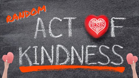 Random Acts of Kindness that will Restore Your Faith in Humanity