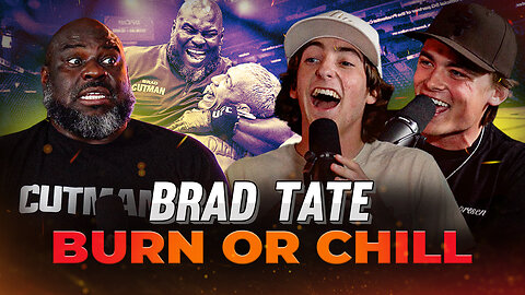 Cutman Tate UFC Hilarious Episode on Burn or Chill