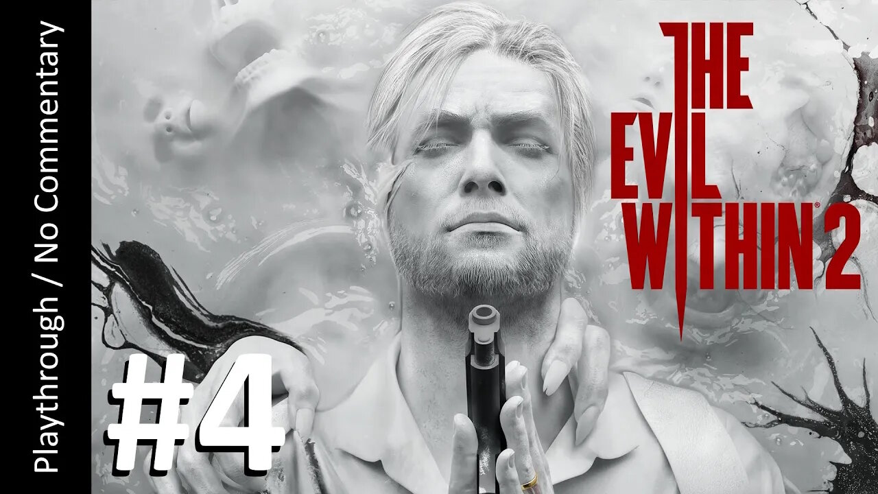 🧠The Evil Within 2🩸(Part 4) playthrough