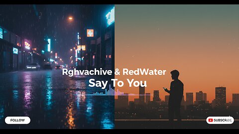 Rghvarchive, RedWater - Say To You (@maavi13) | #SayToYou